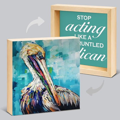 Inspirational Office Desk Decor - Gift for Coworker - Stop Acting Like a Disgruntled Pelican Greek Quote Wood Box Sign for Farmhouse Home Office Desk Shelf Decor（Double-sided）
