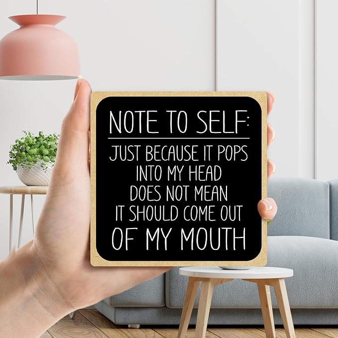 Wood Sign Office Decor - Iron Supported Shelf Decor for Home or Coworker Gifts - Note To Self: Just Because It Pops Into My Head Table Centerpiece - (a006)