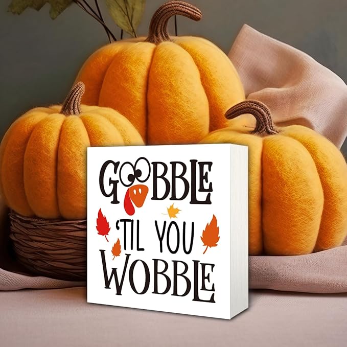 Rustic Autumn Wood Box Sign, Lovely Fall Decor, Autumn Leaves Decor, Home Family Decoration for Table Desk Shelf, Gobble Til You Wobble Sign Wooden Plaque 5 * 5inch