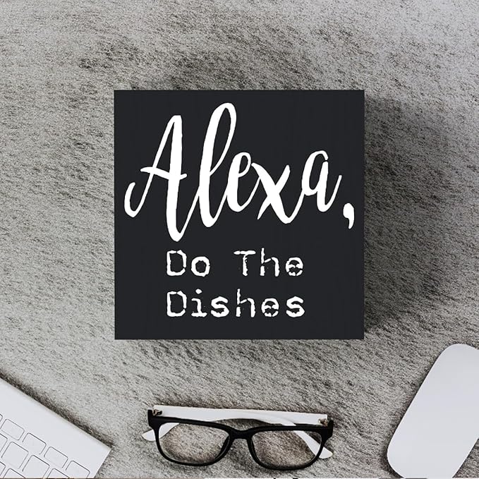 Funny Kitchen Wooden Box Sign Plaque Alexa Do the Dishes Wood Box Sign Rustic Art Home Shelf Desk Decor 5 X 5 Inches…