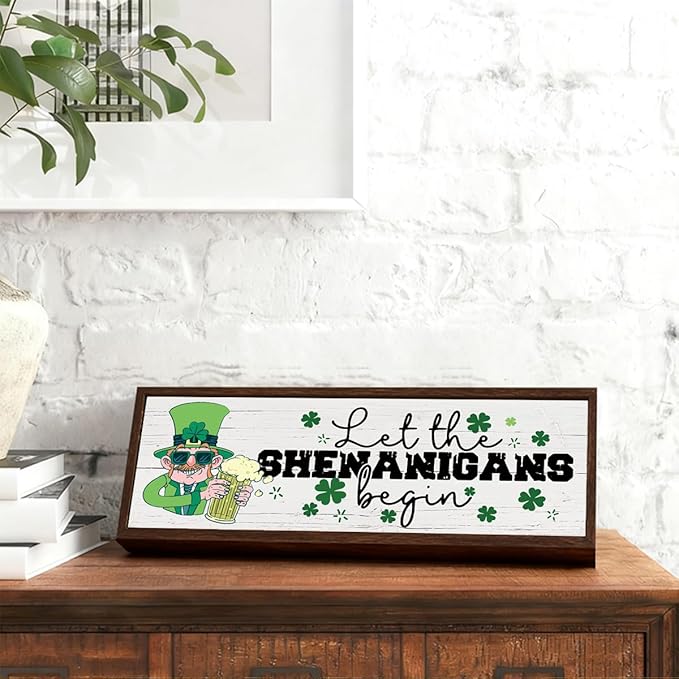 St Patricks Day Decor, Let the Shenanigans Begin Sign, Freestanding Wooden Plaque Sign, Desk Decors Art, Lucky Shamrock Decor, Irish Holiday Decors for Home Office Party, 9.5x3.1x1 inches