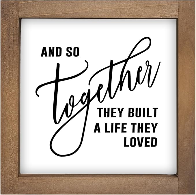 And So Together They Built A Life They Loved Sign, 6 Inch Wooden Love Decor for Couples Family, Indoor Table Top Tiered Tray Wall Art Shelf Desk Kitchen Rustic Farmhouse Decorations for Home