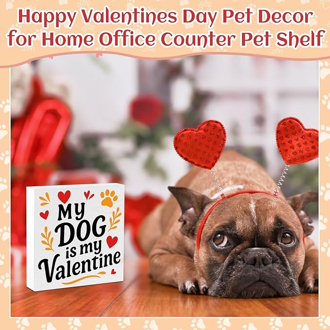 Valentines Cat Dog Desk Decor, Valentine's Day Gifts for Cats Dogs Lover Pet Parent, Home Office Table Sign Decoration for Shelf Tiered Tray, My Dog Is My Valentine