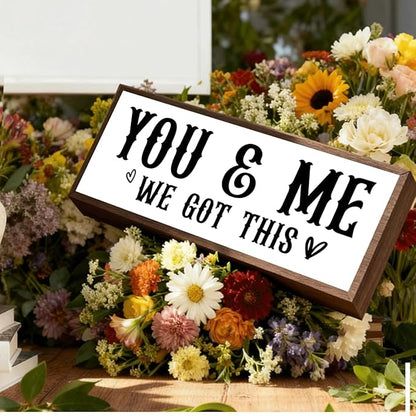 You & Me We Got This Sign, Romantic Wood Sign, Farmhouse Home Decor, Master Bedroom Decors, Wedding Decorations for Shelf Tabletop, Mr and Mrs Gift, 17.8x4x1.2 inches
