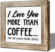 Coffee Bar Decor, I Love You More Than Coffee, Rustic Wooden Block Sign Decor, Home Office Tabletop Shelf Decoration, Wood Box Signs for Kitchen Cafe Bar 5.9×5.9 inch