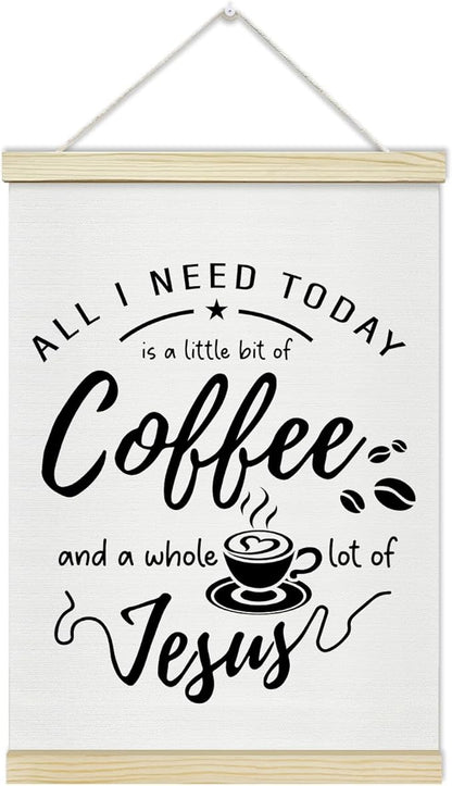 LETUROIA Coffee Poster Hanger Frame, All I Need Today is A Little Bit of Coffee & A Whole Lot of Jesus Canvas Wall Decor(12×16"), Wall Art For Home Kitchen Cafe Bar Shelf Office -37