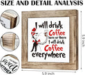 Funny Kitchen Quotes - I Will Drink Coffee Here or There, Wooden Box Signs for Home Decor