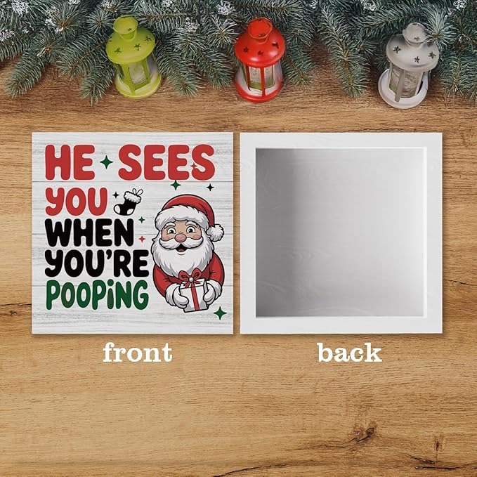 Christmas Bathroom Desk Decor Santa He Sees You When You're Signs Desk Accessories Christmas Decorations Indoor for Home Bathroom Toilet Restroom Shelves Decor 5 X 5 Inch