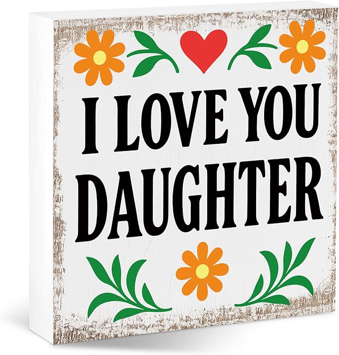 I Love You Daughter Valentines Desk Decor, Valentine's Day Home Office Table Sign for Wife Daughter from Dad Husband, Valentine Gifts Decorations for Porch Tiered Tray Shelf Party