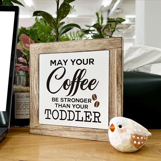 Coffee Sign, Farmhouse Coffee Decor, May Your Coffee Be Stronger Than Your Toddler Sign, Funny Coffee Decor Set, Wooden Box Signs for Home Decor, Cafe Decor, Humorous Coffee Sign Decor, white