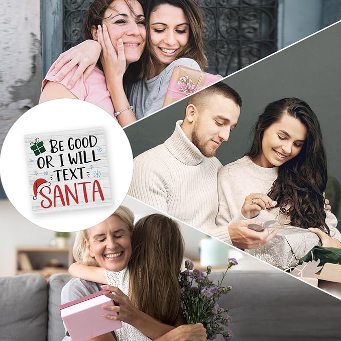 Christmas Decor Christmas Sign Decorations for Home Be Good or I Will Text Santa Sign for Home Office Desk Table Cubicle Shelf Xmas Desk Accessories 5 x 5 inch