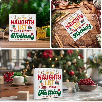 Funny Christmas Decor, Christmas Farmhouse Art Home Decorations, Plaque on the Naughty List and I Regret Nothing Black Wooden Sign Rustic Home Shelf Desk Decor 5 x 5 Inches