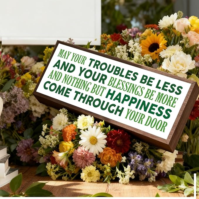Irish Blessing Sign, May Your Troubles Be Less and Your Blessings Be More Sign, Saint Patrick Day Decoration for Home Front Door Porch Entryway, Irish Gift for Housewarming, 9.5x3.1x1 inches