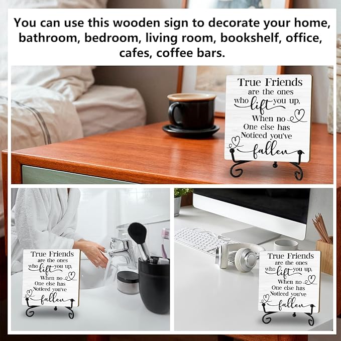 Friendship Quotes Desk Decor Gifts for Women Best Friends, True Friends Are The Ones Who Lift You Up Tabletop Sign, Motivational Wood Plaque With Iron Stand for Home Office Bedroom Shelf Desk Decor