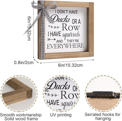6 Inch Funny Office Decor, Wooden I Do Not Have Ducks I Have Squirrels Sign, Rustic Desk Decorations for Women Office Cubicle Accessories Table Shelf Bathroom Farmhouse Home Decor