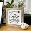 Coffee Sign, Coffee Decor Set, Wooden Box Signs for Home Decor, Farmhouse Coffee Home Decor, Coffee Lover Gift for Him Her Couple, May Your Coffee Be Stronger Than Your Daughter's Attitude Sign