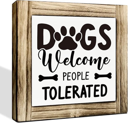 Pet Wood Sign - Dogs Welcomed People Tolerated, Welcome Sign, Box Sign Wood Desk Sign Decor, Funny Dogs Decor, Rustic Decor, Dog Home Decor for Front Door Porch, Gift for Dog Mom, Dog Owner Gift