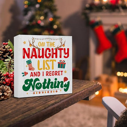 Funny Christmas Decor, Christmas Farmhouse Art Home Decorations, Plaque on the Naughty List and I Regret Nothing Black Wooden Sign Rustic Home Shelf Desk Decor 5 x 5 Inches