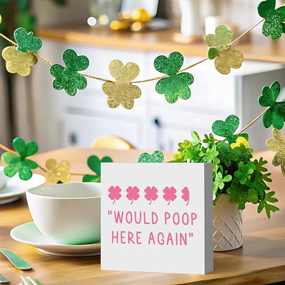 St Patricks Day Decor Funny Bathroom Shamrock Decor Pink Four Leaf Clover Would Poop Here Again Wood Sign Funny Home Tabletop Shelf Desk Decor 5 X 5 Inches