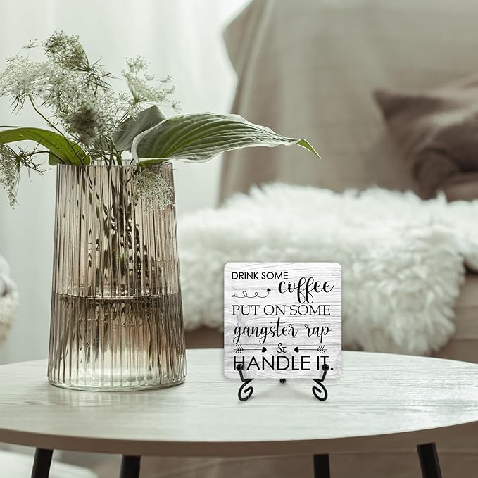 Coffee Wood Sign With Iron Support - Home Office Kitchen Desk Decor Bar Shelf - Drink Some Coffee Put on Some Gangster Rap - Farmhouse Table Centerpiece (a018)