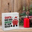 Funny Christmas Bathroom Decor Bathroom Desk Accessories Christmas Decorations Indoor Wooden Box for Toilet Shelves Santa Has Had Enough of Your Signs 5 X 5 Inch