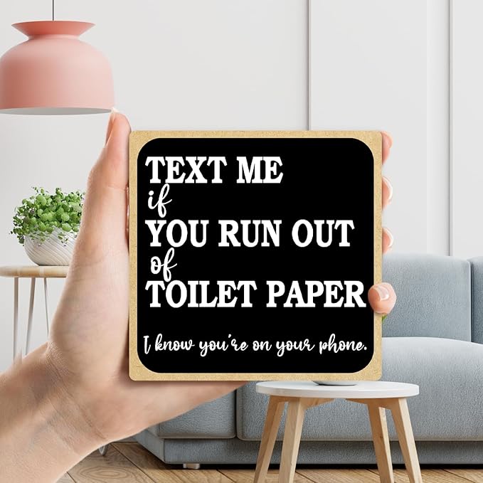 Text Me If You Run Out of Toilet Paper Bathroom Sign With Iron Support, Home Office Toilet Desk Bathroom Decor Wood Sign Restroom Shelf Decor Farmhouse Housewarming Gifts Table Centerpiece - (a010)