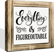 Office Sign - Everything is Figureoutable Box Wood Desk Decor, Inspirational Farmhouse Home Office Accessory, 5.9 * 5.9 inches