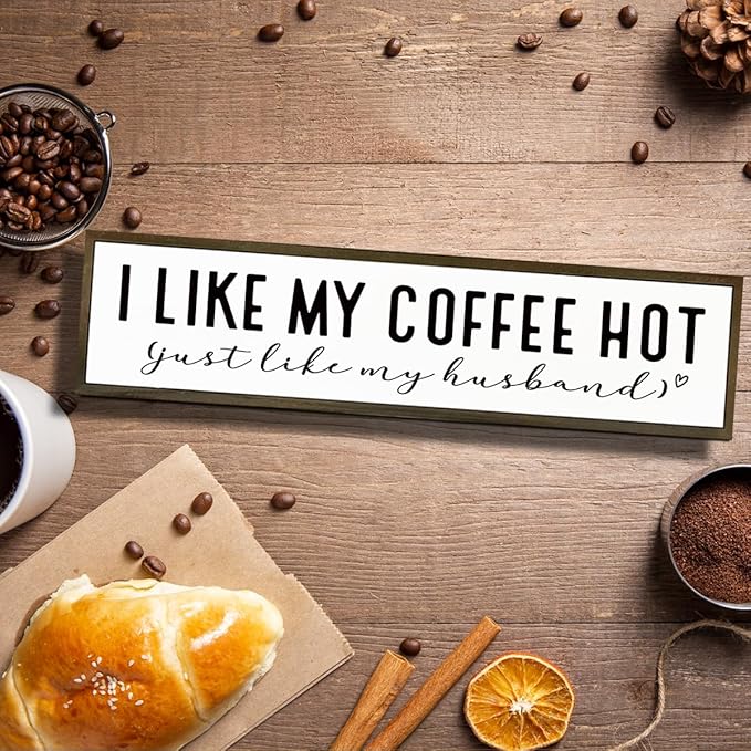 Funny Coffee Wood Sign, Rustic Coffees Station Decor, Coffees Home Decor for Kitchen Bar, Anniversary Decoration, I Like My Coffee Hot Just Like My Husband Sign, 17.8x4x1.2 inches