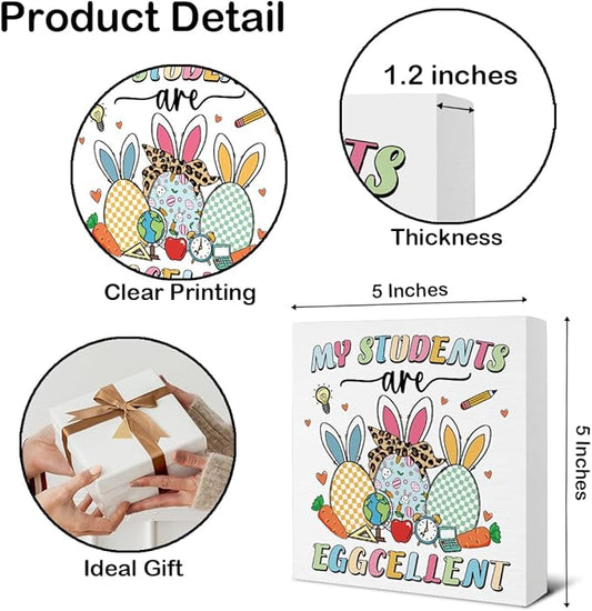 Easter Decor - Easter Decorations - My Students Are Eggcellent Wooden Sign Home Office Living Room Classroom Bedroom Desk Table Shelf Decor - 5 x 5 Inches