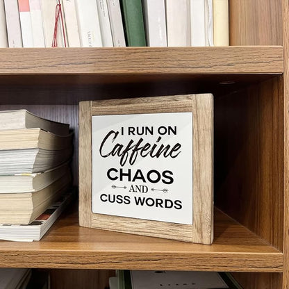 Modern Farmhouse Coffee Decor, White & Brown Wooden Box Sign, 5.9x5.9x0.7 Inch, I Run On Caffeine Chaos And Cuss Words