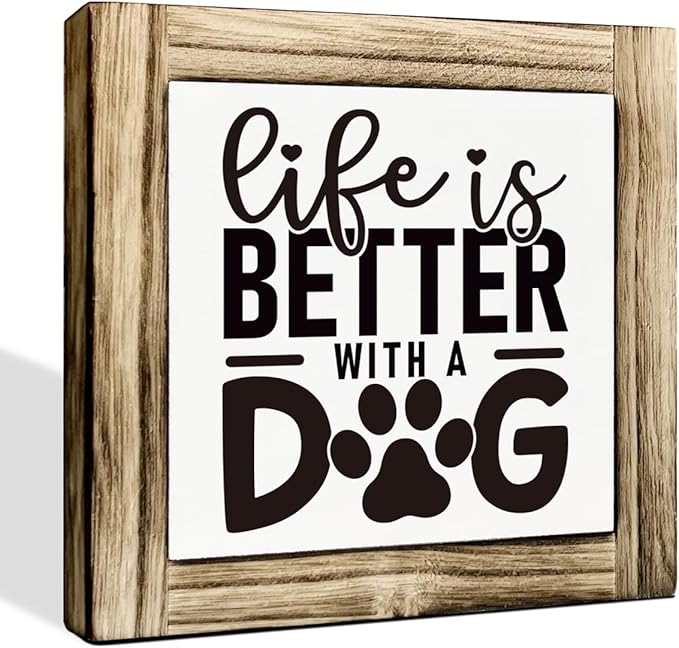 Wooden Dog Sign - Life, Box, Pet, Quotes; Cute Farmhouse Decor for Dog Lovers & Moms