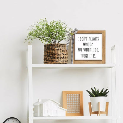 Funny Desk Signs, 6 Inch Wooden I Don't Always Whoop But When I Do There It Is Sign, Rustic Office Decor for Cubicle Table Shelf Farmhouse Home Decorations