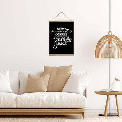 LETUROIA Coffee Poster Hanger Frame, All I Need Today is A Little Bit of Coffee & A Whole Lot of Jesus Canvas Wall Decor(12×16"), Wall Art For Home Kitchen Office Cafe Bar Shelf -36