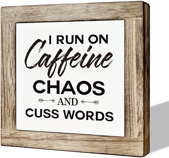 Modern Farmhouse Coffee Decor, White & Brown Wooden Box Sign, 5.9x5.9x0.7 Inch, I Run On Caffeine Chaos And Cuss Words