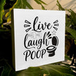Funny Rustic Bathroom Decor Wooden Box Sign 5x5 Inch - 