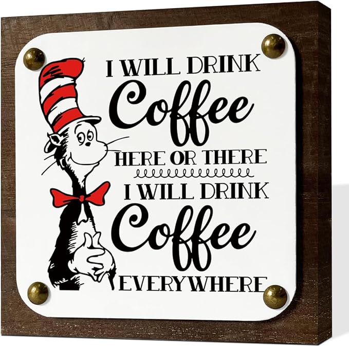 I will Drink Coffee Here There Everywhere Sign, Coffee Wood Sign, Wooden Box Signs Decors Art, Coffees Lover Home Décor, Home Kitchen Decor, Funny Gift for Coffees Enthusiast