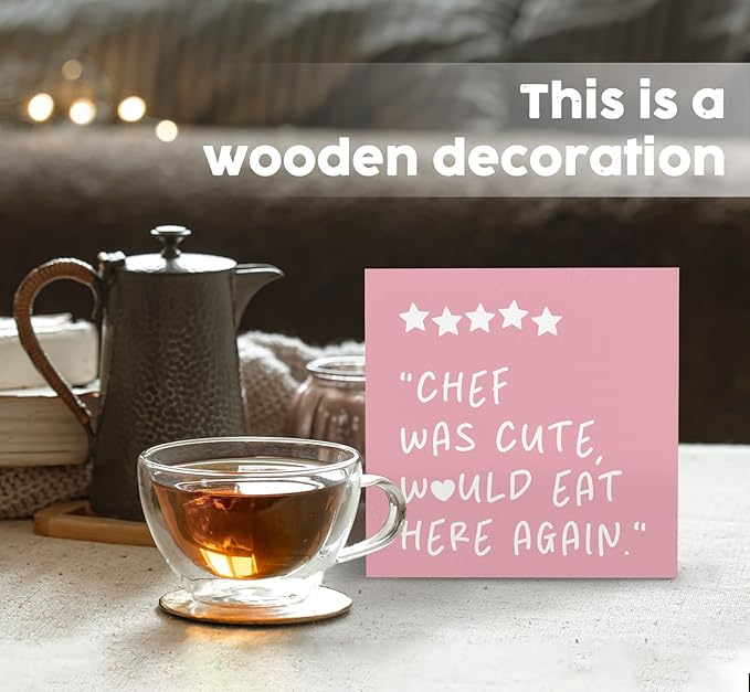 Pink Kitchen Accessories - Chef Was Cute Would Eat Here Again Sign Pink,Cute Preppy Kitchen Decor Wood Sign Home Decor For Girly Dining Room Restaurant, 6x6 Inch