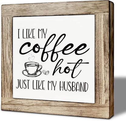 Coffee Bar Decor, I Like My Coffee Hot Like Husband Rustic Wood Box Sign, Funny Coffees Decoration for Kitchen Bar, Farmhouse Table Shelf Decoration 5.9×5.9 inch