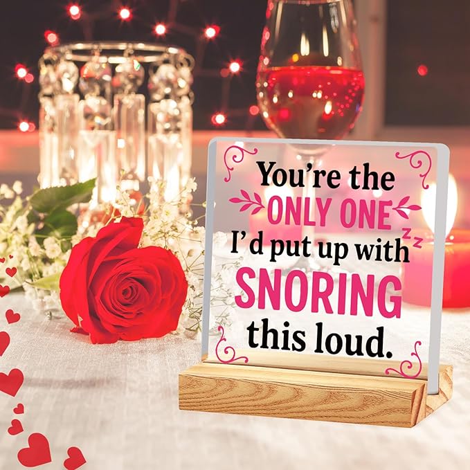 Valentines Desk Decor, Happy Valentine's Day Home Office Table Sign for Porch Tiered Tray Shelf Party, Rustic Romantic Acrylic Gifts Decorations for Him Her Wife, The Only One With Snoring This Loud