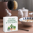 Plant Gifts for Plant Lovers, Gardening Gifts for Gardeners Women, It's Not Hoarding If It's Plants Wood Sign for Home Garden Table Shelf Decor 5 x 5 Inches