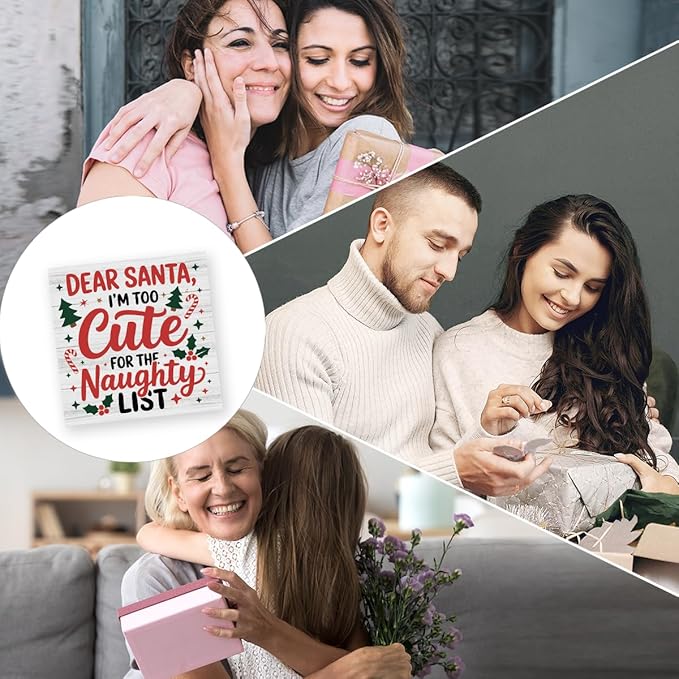 Christmas Decor Christmas Sign Decorations for Home Dear Santa I'm too Cute for The Naughty List Sign for Home Office Desk Table Cubicle Shelf Xmas Desk Accessories 5 x 5 inch