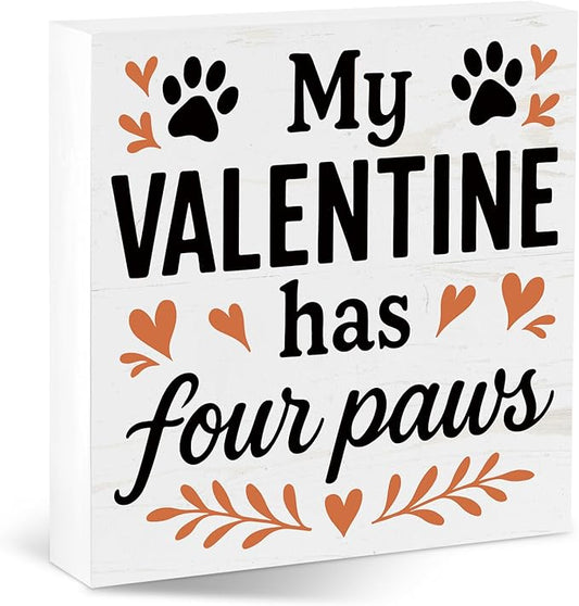 Valentines Cat Dog Desk Decor, Valentine's Day Gifts for Cats Dogs Lover Pet Parent, Home Office Table Sign Decoration for Shelf Tiered Tray, My Valentine Has Four Paws