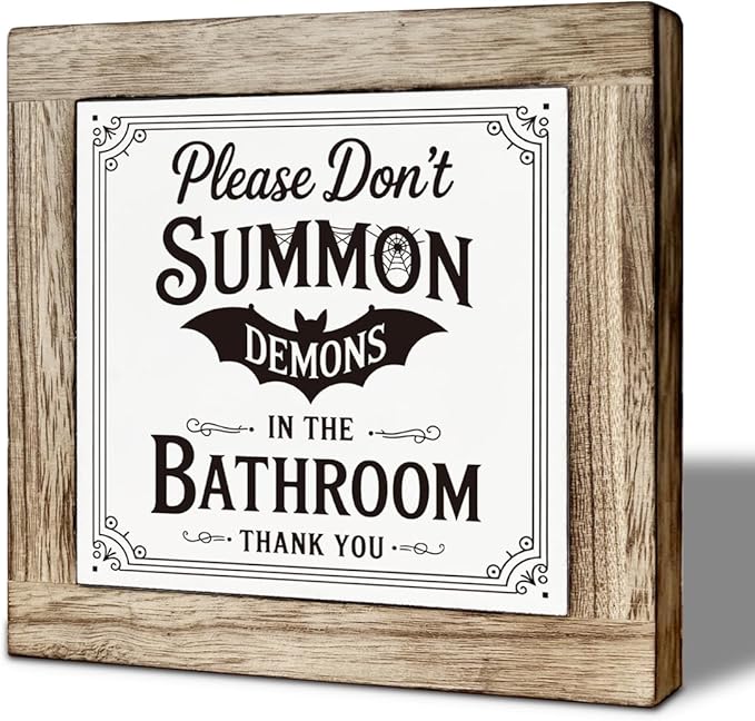 Funny Bathroom Signs, Halloween Bathroom Decor, Shelves Decor for Restroom, Rustic Tabletop Decors, Fall Decorations for Home Party, Please Don't Summon Demons Signs 5.9x5.9 inches