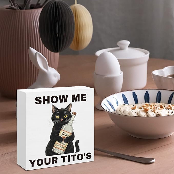 Funny Bar Decor, Man Cave Sign, Show Me Your Titos Black Cat Wooden Sign for Home Bar Basement Kitchen Desk Decoration 5 x 5 Inches