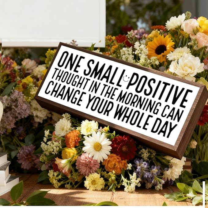 One Small Positive Thought in the Morning can Change Your Whole Day Sign, Inspirational Wood Signs, Decorative Wooden Block Sign, Motivational Home Office Decor, Positive Mindset Decoration Gift