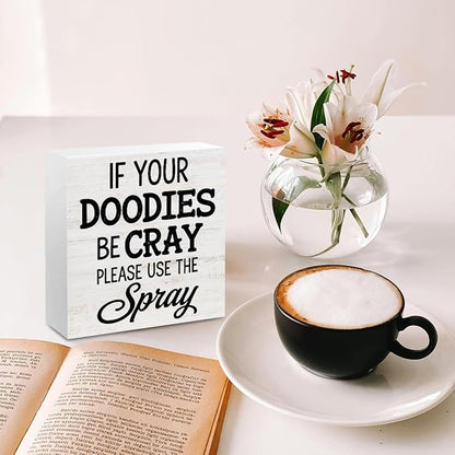 Funny Bathroom Wood Box Sign - If Your Doodies Be Cray Please Use The Spray, Humor Restroom Accessories Wood Plaque, Woods Table Decorative Signs for Office Home Dorm Tabletop Shelf Decoration