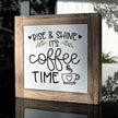 Rise & Shine Coffee Decor Set - Rustic Wooden Table Sign, Farmhouse Style, Coffee Station Decor