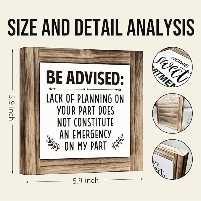 Office Decor: Be Advised Sign - Wooden Desk Sign, Cubicle Decor - Funny 5.9 * 5.9 inches