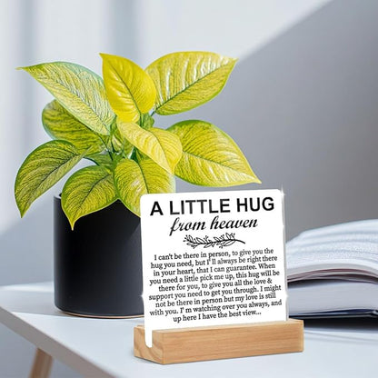 Memorial Gifts Acrylic Sign with Wooden Stand, a Little Hug from Heaven Remembrance Condolence for Loss of Loved One, Table Decor Bereavement Gift, Sympathy Gifts for Mom Dad Couple