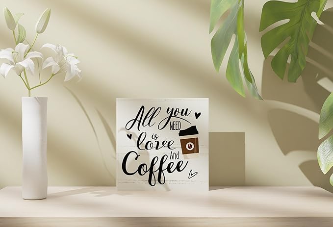 Coffee Bar Decor, All You Need Is Love and Coffee, Kitchen Dining Room Home Decor, Office Coffee Bar Corner Shop Cafe Decoration, Coffee Lover Gifts for Women Men Couples 5 x 5 Inch